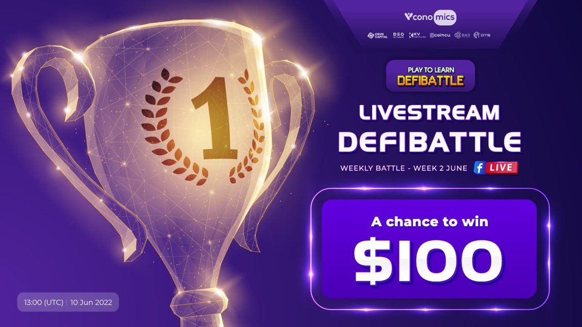 Vconomicsio's tweet photo. 🏆🏆🏆 #DEFIBATTLE WEEKLY BATTLE - $100 REWARD
👉GOING / INTERESTED: https://t.co/lWWEJdvkfL
🎁 Reward up to $100
🔥 Time: 13:00 (UTC) 10 Jun 2022
🎥Livestream on #Vconomics Facebook page: https://t.co/y3lV84CgZy
👉DOWNLOAD & get ready for the battle! https://t.co/62gUU44pHj https://t.co/kxbUaOlsho
