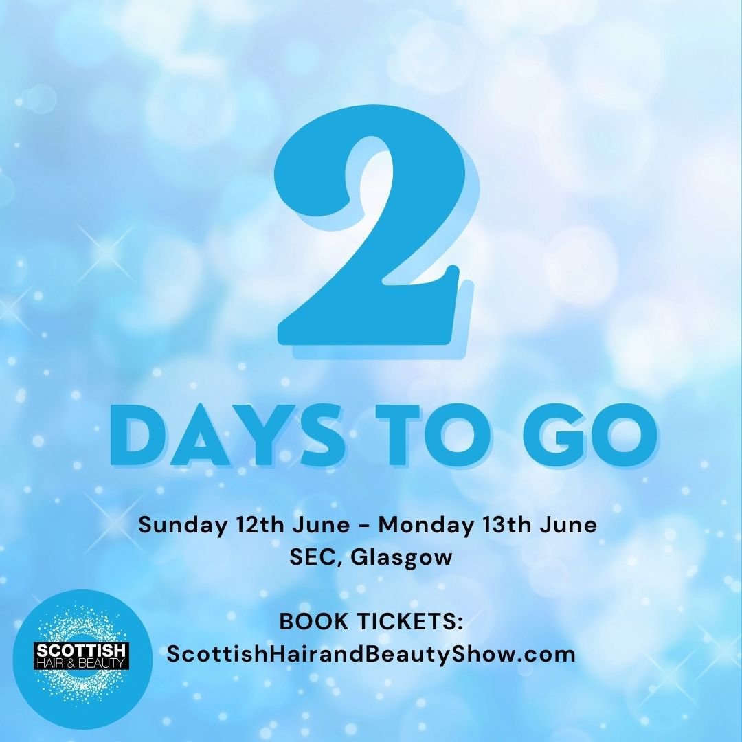 2️⃣days to go! What are your weekend plans? Scottish Hair and Beauty is a great day out for all the team!

Book tickets here: shop.beautyukshow.com/scottish-home/
#scottishhairandbeautyshow