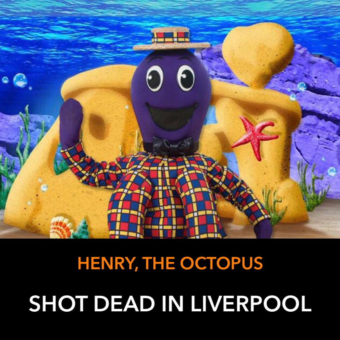 BREAKING: Wiggles star ‘Henry, The Octopus’ has been shot dead in Liverpool in a shootout with police, more details to follow ‼️