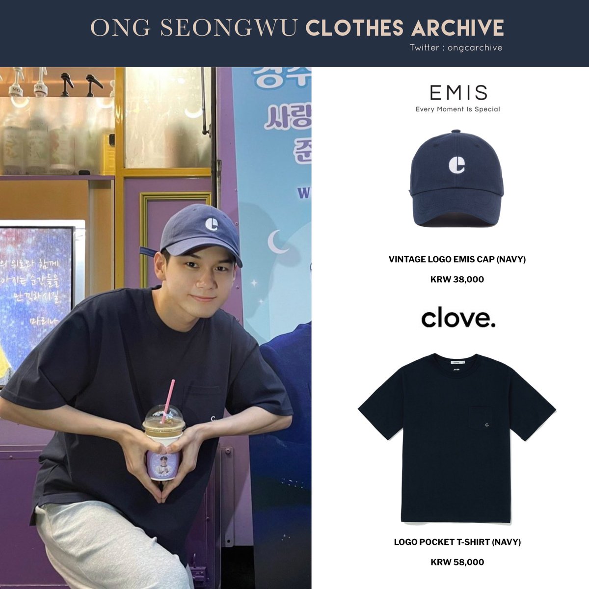 [💕] 220609 #별빛이내린다 커피차 서포트

BRAND: EMIS
MODEL: VINTAGE LOGO EMIS CAP-NAVY
PRICE: KRW 38,000

BRAND: CLOVE. 
MODEL: LOGO POCKET T-SHIRT (NAVY)
PRICE: KRW 58,000

#옹성우 #ONGSEONGWU #องซองอู #オンソンウ  #邕圣祐