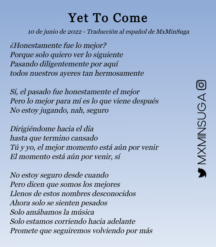 MxMinSuga's tweet photo. 📰 Traducción de Yet To Come de @BTS_twt 
¿Les llegó la letra tanto como a nosotrxs? Aquí la pueden leer más a detalle!

#ProofisHere
#ProofOutNow
#BTSIsOurProof

-🦔 https://t.co/aY29FJGC8X