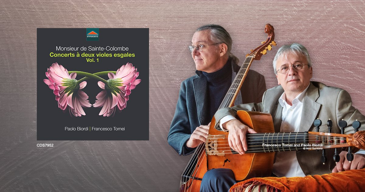 OperaDynamic's tweet photo. Coming Soon - SAINTE-COLOMBE, M,d.: Concerts à deux violes esgales Vol. 1
👍Performed by Paolo Biordi and Francesco Tomei with 7-string Bass Viol.
🗓️International Release Date: 17th June 2022 (Friday)
💿Pre-order now https://t.co/hThFkd6zyW
#Dynamic #DynamicClassic https://t.co/eSrq9260s0