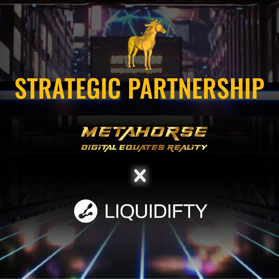 🏇🏻Metariders🏇🏻
 
#Metahorse is glad to have @Liquidifty as a strategic partner.⚜️

The #NFT market will benefit from increased cross chain liquidity provided by Liquidifty.💐
 
We look forward to this wonderful #partnership!🥳
 
#Metaverse #P2E #GameFi #BSC