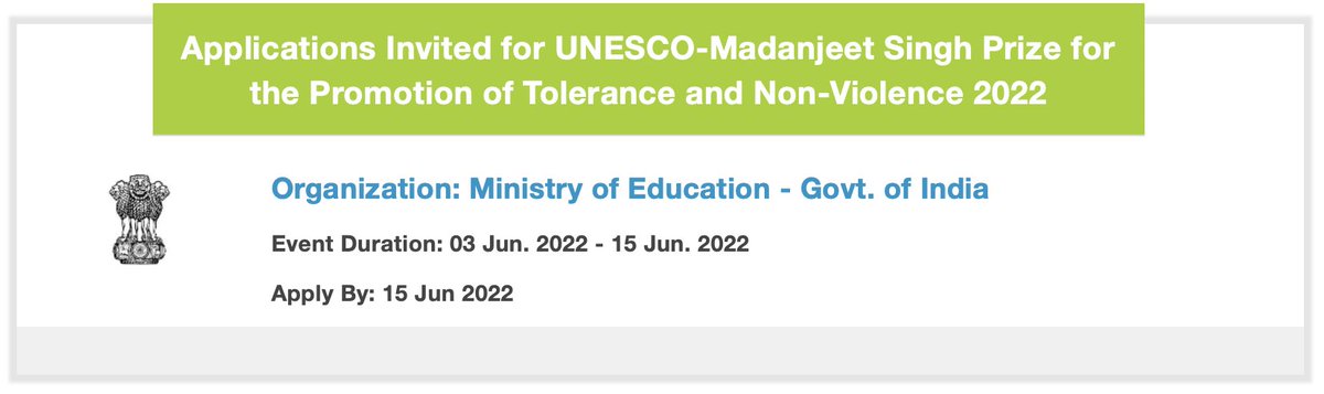 #events
Ministry of Education - Govt. of India is inviting applications for the UNESCO-Madanjeet Singh Prize for the Promotion of Tolerance and Non-Violence 2022. Candidates shall have made contributions to tolerance.
Deadline- 15 June 2022
Apply: bit.ly/3NAAhL8