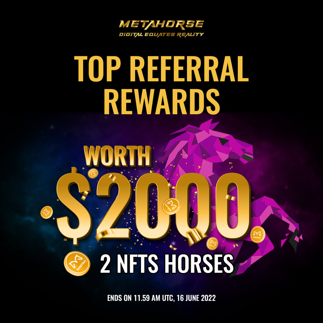 🏇Metariders, get ready for another flying #Metahorse Top #Referral Rewards 🔥 

#Giveaway of 2 #NFTs Horses #prizes up to $2000 !🐎

⏲️11.59 AM UTC, 16 June 2022   

🔗Let’s race >> metahorse.global

Earn $Metah Token and Win NFTs💰

Get it🚴‍♀️ 

#P2E #GameFi #Metaverse