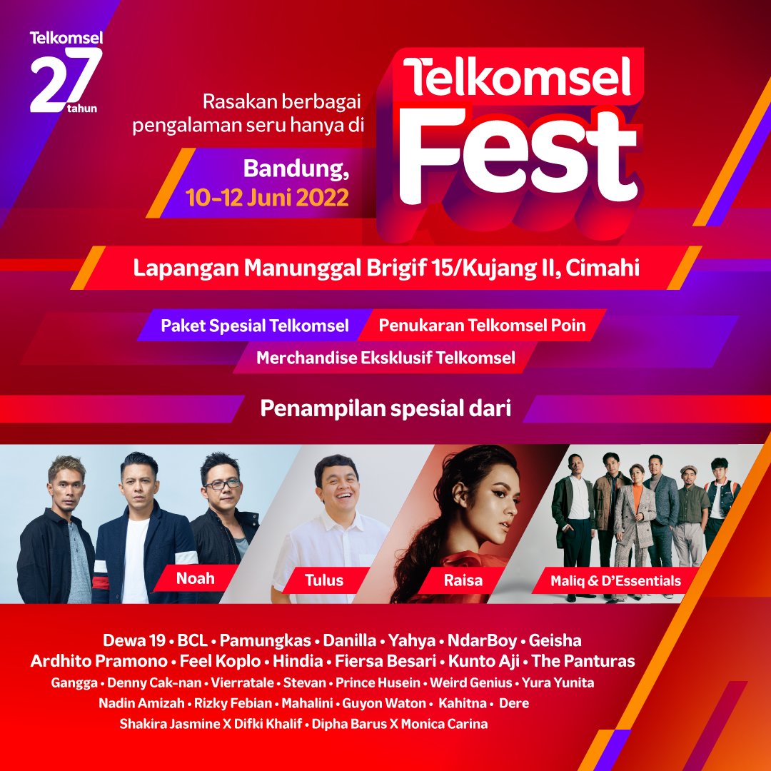 Telkomsel's tweet photo. Ikuti kemeriahan #TelkomselFest Bandung mulai hari ini sampai 12 Juni 2022!

Dapatkan Paket spesial Telkomsel, Penukaran Telkomsel Poin, Merchandise eksklusif, &amp; nikmatin penampilan spesial dari Noah, Raisa, Maliq &amp; D’Éssentials, Dewa 19, dan masih banyak lagi!

#Telkomsel27Tahun https://t.co/XqztvjJAru
