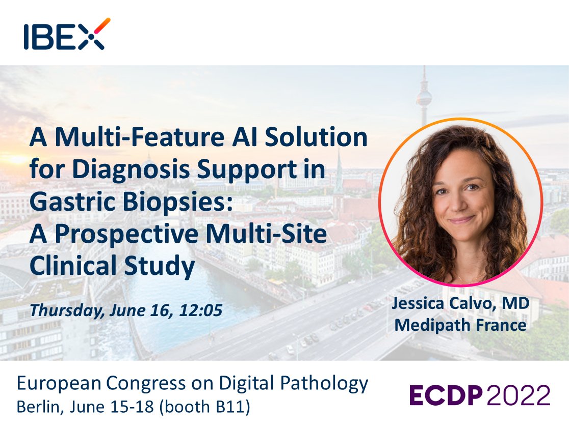 IbexMedAx's tweet image. Next week at #ECDP2022, Dr. Jessica Calvo will present a pioneering study (and interesting outcomes!) of #AI in gastric #cancer diagnosis, featuring our Galen Gastric, the world&apos;s first AI solution for GI #pathology. See you in Berlin! #digitalpathology @ESDIPatho @calvojessik