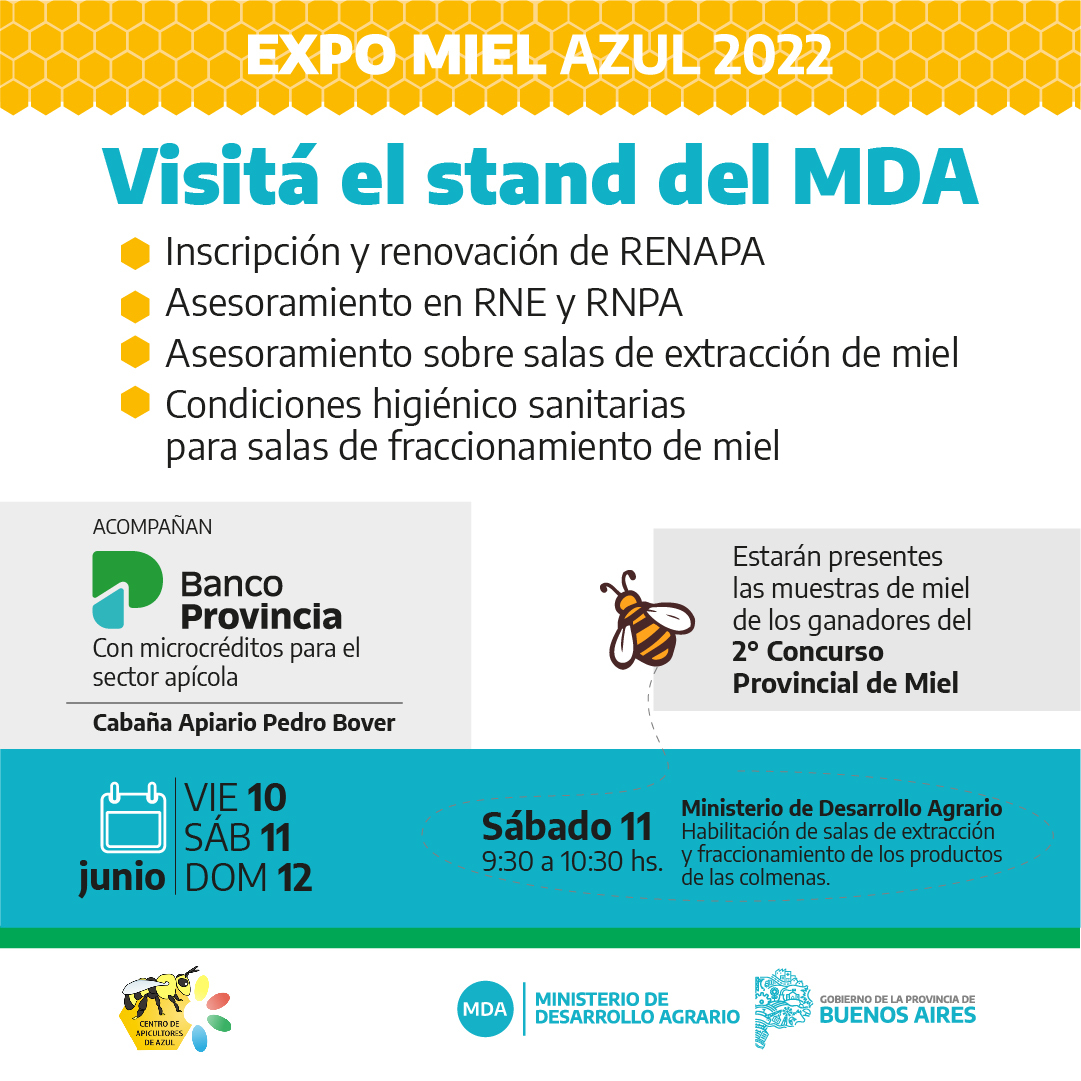 Ministerio de Desarrollo Agrario (@agrariopba) on Twitter photo 🍯Este 10 y 11/06 los y las esperamos en el predio de la Sociedad Rural de Azul para #ExpoMielAzul2022. En nuestro stand podrán asesorarse sobre trámites del MDA. Además el <a href="/bancoprovincia/">Banco Provincia</a> brindará información sobre los microcréditos para el sector. 🍯Este 10 y 11/06 los y las esperamos en el predio de la Sociedad Rural de Azul para #ExpoMielAzul2022. En nuestro stand podrán asesorarse sobre trámites del MDA. Además el <a href="/bancoprovincia/">Banco Provincia</a> brindará información sobre los microcréditos para el sector.