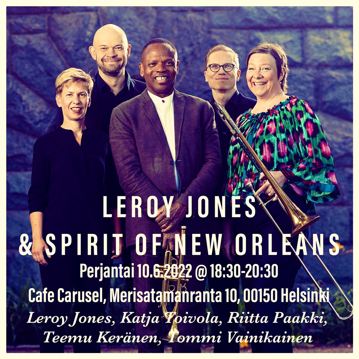 SpiritOfNOLA's tweet photo. Tonight!!! @SpiritOfNOLA and @leroyjones_ at #cafecarusel. ☀️🎶🥂#leroyjones #jazzhelsinki #helsinkijazz #spiritofneworleans #neworleans #neworleanstrumpet #harrelsontrumpets @RiittaPaakki #teemukeränen #tommivainikainen #katjatoivola https://t.co/J0FNxJmFVK