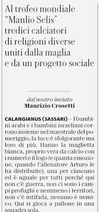 AlbertoGalimb's tweet photo. .@m_crosetti su @repubblica racconta una #partita speciale al @TorneoSelis, dove i bambini #arabi e i bambini #israeliani giocano nella stessa #squadra, corrono ‘insieme nel maestrale del pomeriggio, la luce è sfolgorante, ma loro di più’.

#sport #calcio #inclusione #sassari https://t.co/dgSvMDe7HY