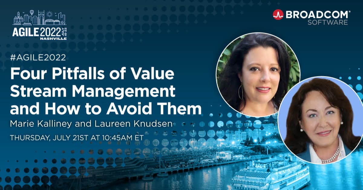 Twainlover69's tweet photo. Going to #Agile2022? Make sure to join @BroadcomSW's @KallineyMarie and @LaureenKnudsen for Four Pitfalls of #ValueStreamManagement and How to Avoid Them on Thursday 7/21 at 1045am. See you there! #BroadcomSW #ValueOps https://t.co/6ROEpPt5X5 https://t.co/obnsuXZrhH