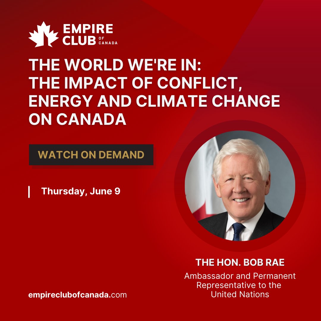 Empire_Club's tweet photo. ICYMI | Yesterday's keynote speech from Ambassador @BobRae48 is available now to watch and listen on demand: https://t.co/77OE0O3egv
#EmpireClubofCanada #ConversationsThatMatter #ImpactOnCanada #WorldConflicts #Energy #Canada #Economy #ClimateChange #SDGs #SDG13 #ClimateAction https://t.co/A1Q055aI9s