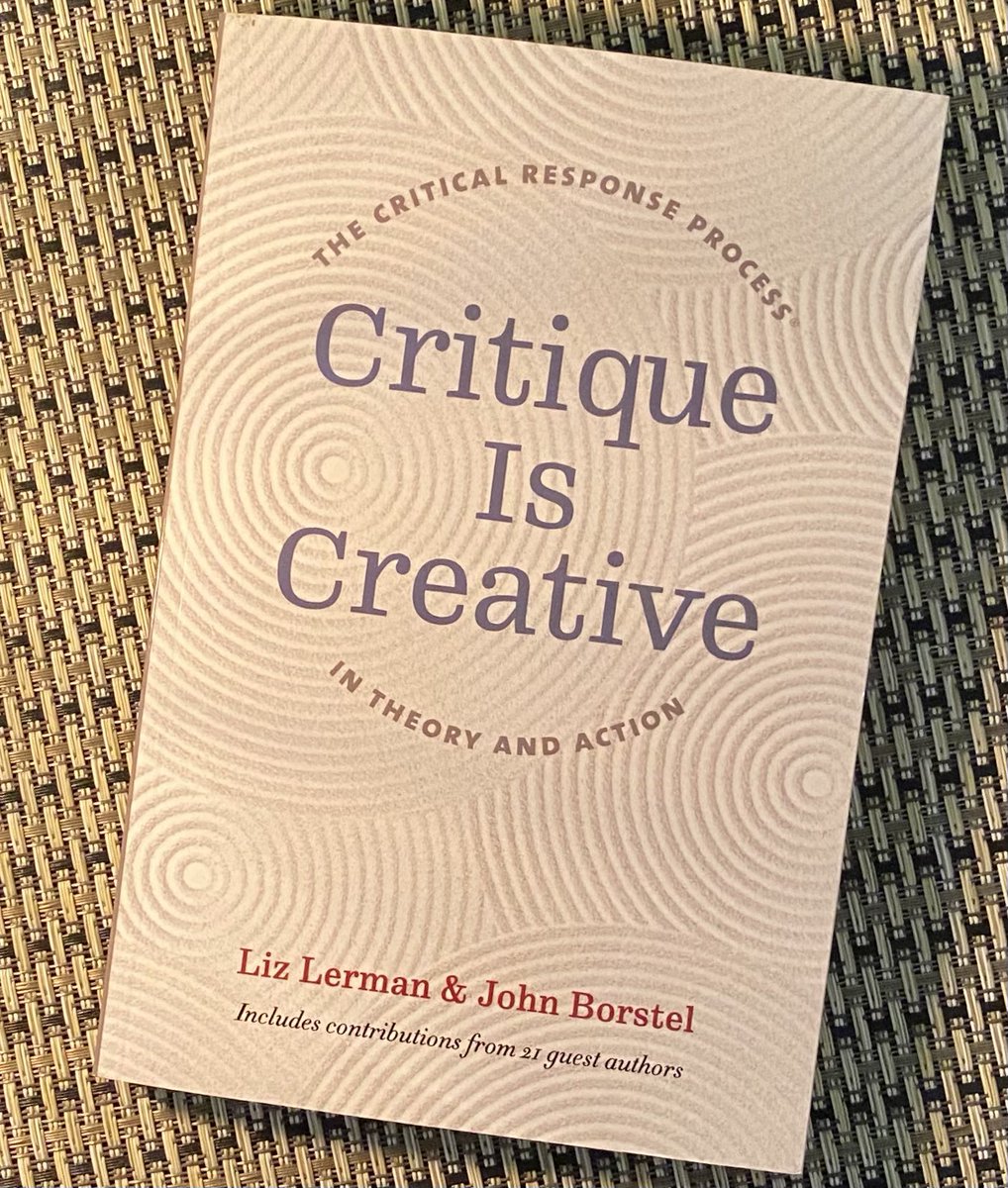 OperaAdvocate's tweet image. I was deeply honored to be asked to contribute to @lizlerman’s new book, Critique is Creative: The Critical Response Process in Theory and Action - an in depth study of CRP in the field. It is fascinating to see how artists in so many different disciplines work with CRP.