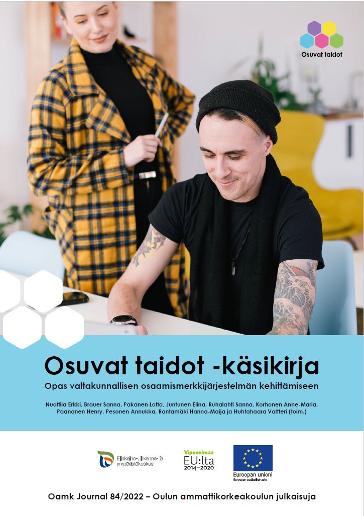 tiekery's tweet photo. Se on nyt täällä: @OsuvatTaidot -käsikirja, #opas valtakunnallisen osaamismerkkijärjestelmän kehittämiseen. Kirjasta eväitä myös ESR-hankkeen läpivientiin, yhteistyöhön ja toiminnan arviointiin. #Osaamismerkit #ESRtaito @BadgeFinland https://t.co/n9rg2r0kra https://t.co/upDuVZVIiO