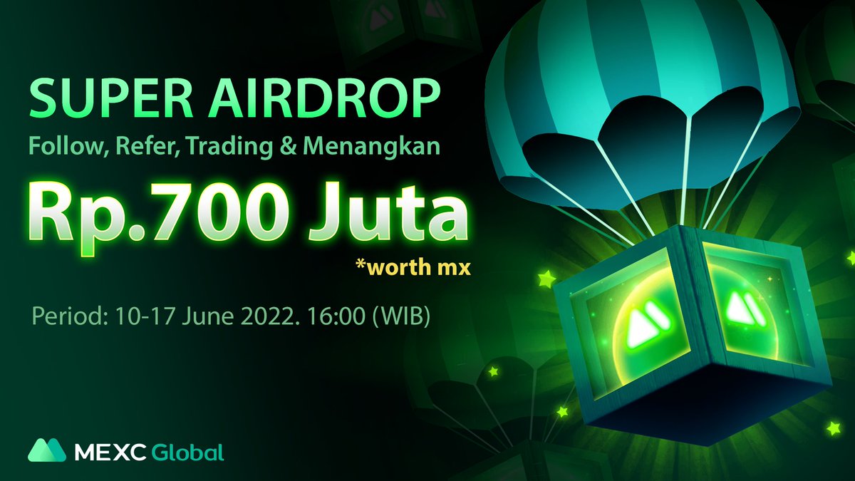 📢𝗘𝘅𝗰𝗹𝘂𝘀𝗶𝘃𝗲 𝗜𝗻𝗱𝗼𝗻𝗲𝘀𝗶𝗮 &amp; 𝗠𝗮𝗹𝗮𝘆𝘀𝗶𝗮 🇮🇩🇲🇾

🔥SUPER #AIRDROP - Total Hadiah 7⃣0⃣0⃣ Juta *$MX 

⏰ 10 -17 June 2022, 16:00 (WIB)
1️⃣Follow 
2️⃣Refer 
3️⃣Deposit 
4️⃣Trading 

🔗Detail▶️ bit.ly/AirdropMEXCID

#MEXCGlobal #MEXCSEA #MEXC