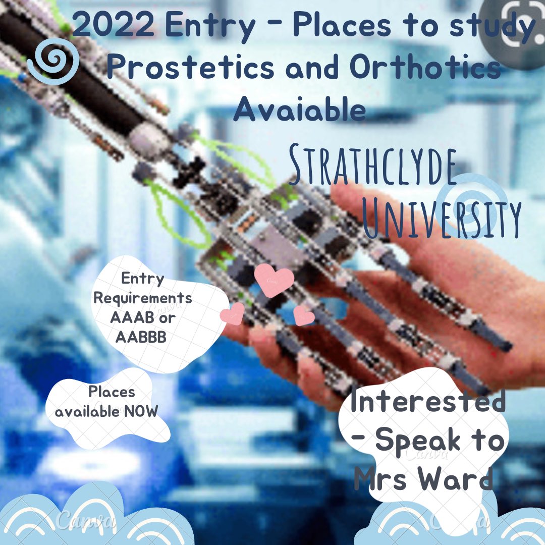 Places Available to Study Prosthetics and Orthotics this September . We can arrange  a chat with a current 3rd year pupil !