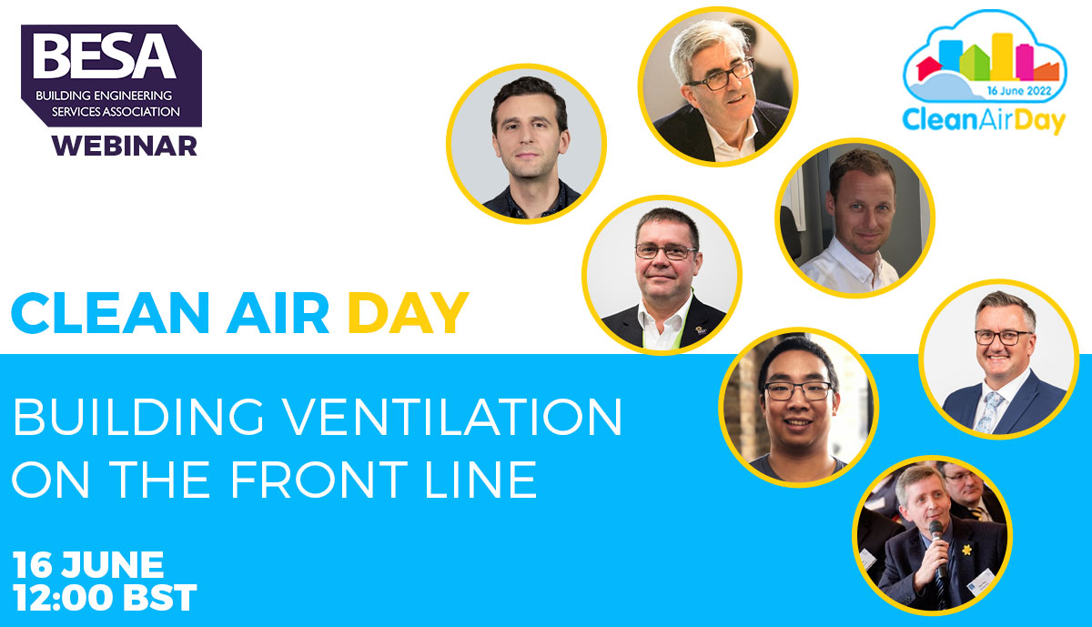 BESAGroup's tweet photo. Join David Frise, @outsidewrecker4, @nathan_wood_8, Stuart Smith @Nuaire, @GraemeFox_BESA, Mazen Jamal @airthings, Hern Yau @meuk_les &amp; @ewenrose  next week in a very special webinar to mark #CleanAirDay 

 Register now: https://t.co/JQEdIVzIEV https://t.co/yLqNnKXhBd