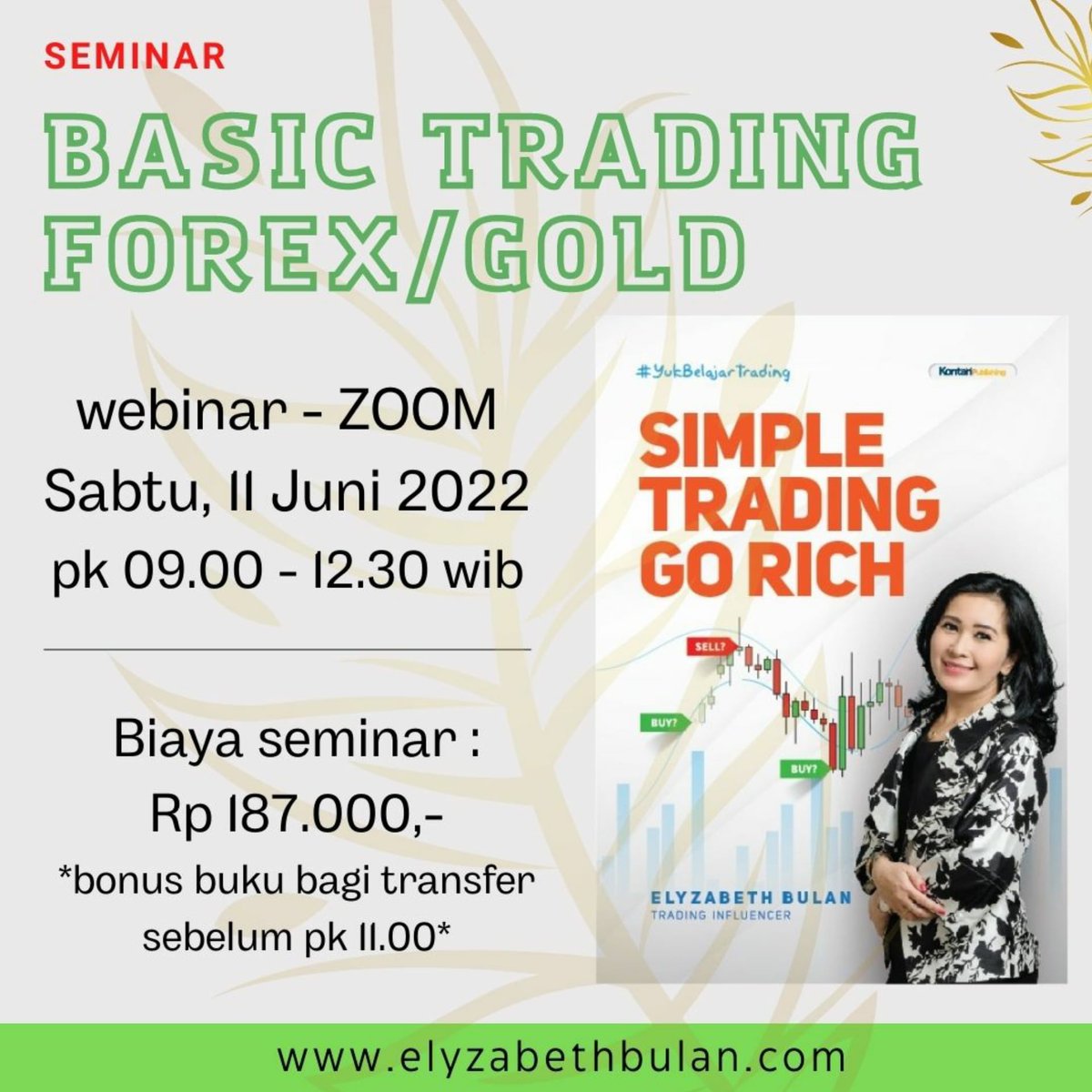 SonoraFM92's tweet photo. Ikuti Webinar BASIC Trading Forex/Gold #batch61 bersama @ElyzabethBulan
Sabtu, 11 Juni 2022
Pk. 09.00–12.30 wib
Melalui aplikasi ZOOM.
Biaya Seminar Rp 187.000,-
Daftar SMS/WA ke 0812 2007 8006,
Format: Nama_nama radio https://t.co/eHul3Rw3PX