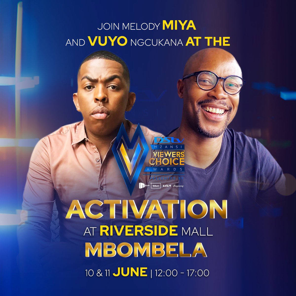 Mbombela stand up! 

@VuyoNgcukana and myself are here to rock for today and tomorrow. 

Pull up and stand a chance of winning some amazing prizes at the #DStvMVCA activation.   

🗓: 10 June   
📍: Riverside Mall