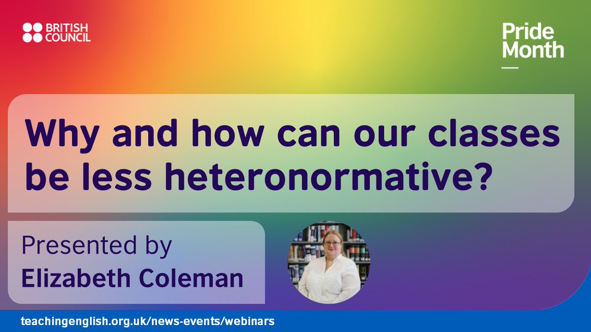 TeachingEnglish's tweet photo. In case you missed it, teachers can now watch the recording of Elizabeth's webinar on the #TeachingEnglish website: https://t.co/68CwMn7sEB
#Pride2022 #LGBTQI #PrideMonth #WeAreDiverse #ICYMI https://t.co/Jl818rujAs