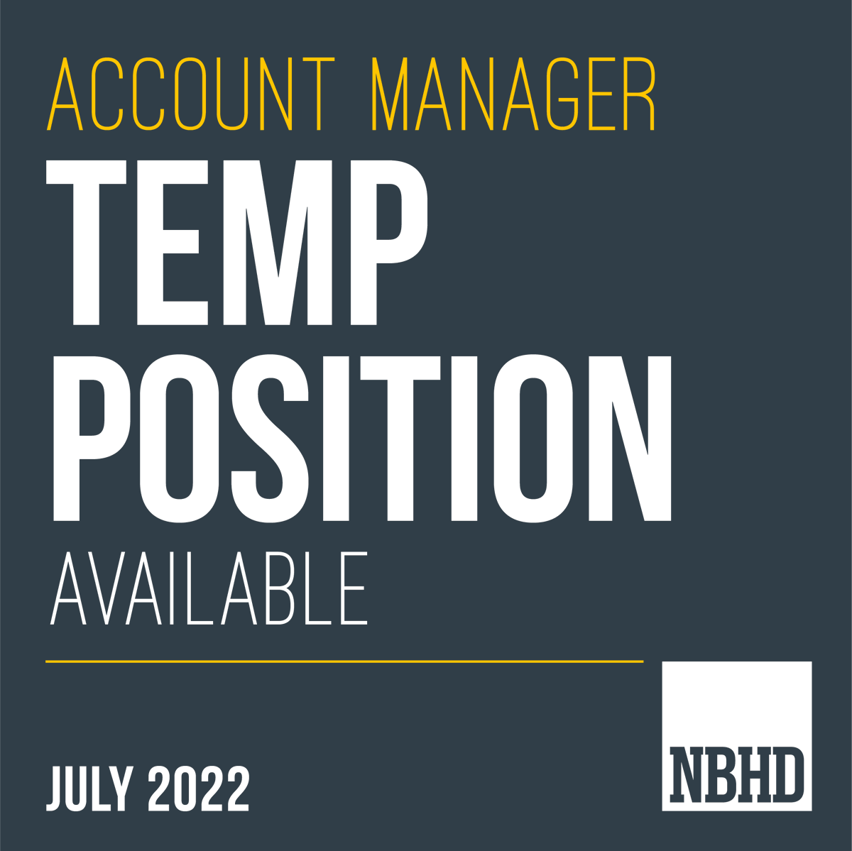 We're a fun-loving, quick-moving agency that needs someone like you to help service our clients for 4 months while our AM is on Maternity Leave. If you have a friendly personality, are quick on your feet &amp; live in JHB or CT email your CV to hello@theneighbourhood.co.za