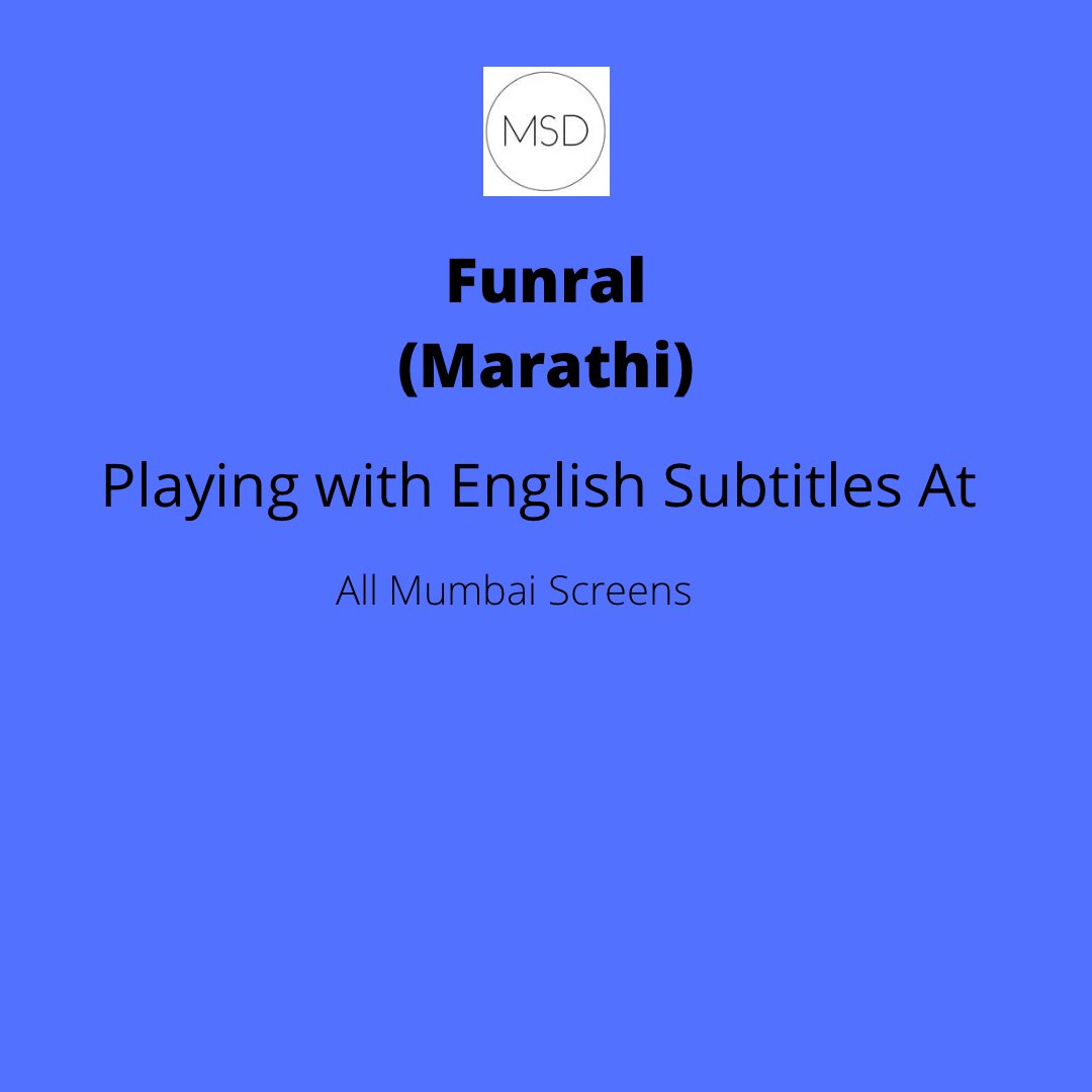 MumbaiSubtitles's tweet photo. #Funral (Marathi) playing with English Subtitles at: https://t.co/g0UYfMrgbe