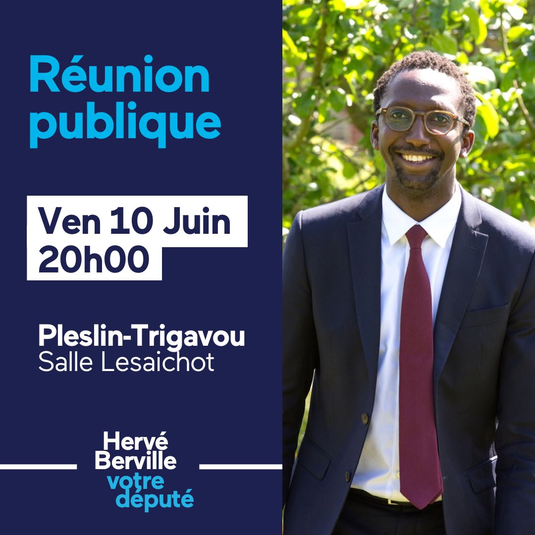 🔵 Dernière réunion publique 🔵 Avant ce 1er tour des élections #legislatives2022, retrouvez @HerveBerville et Chantal Bouloux, ce soir à #PleslinTrigavou ! Un moment pour échanger et poser vos questions 🇫🇷🇪🇺