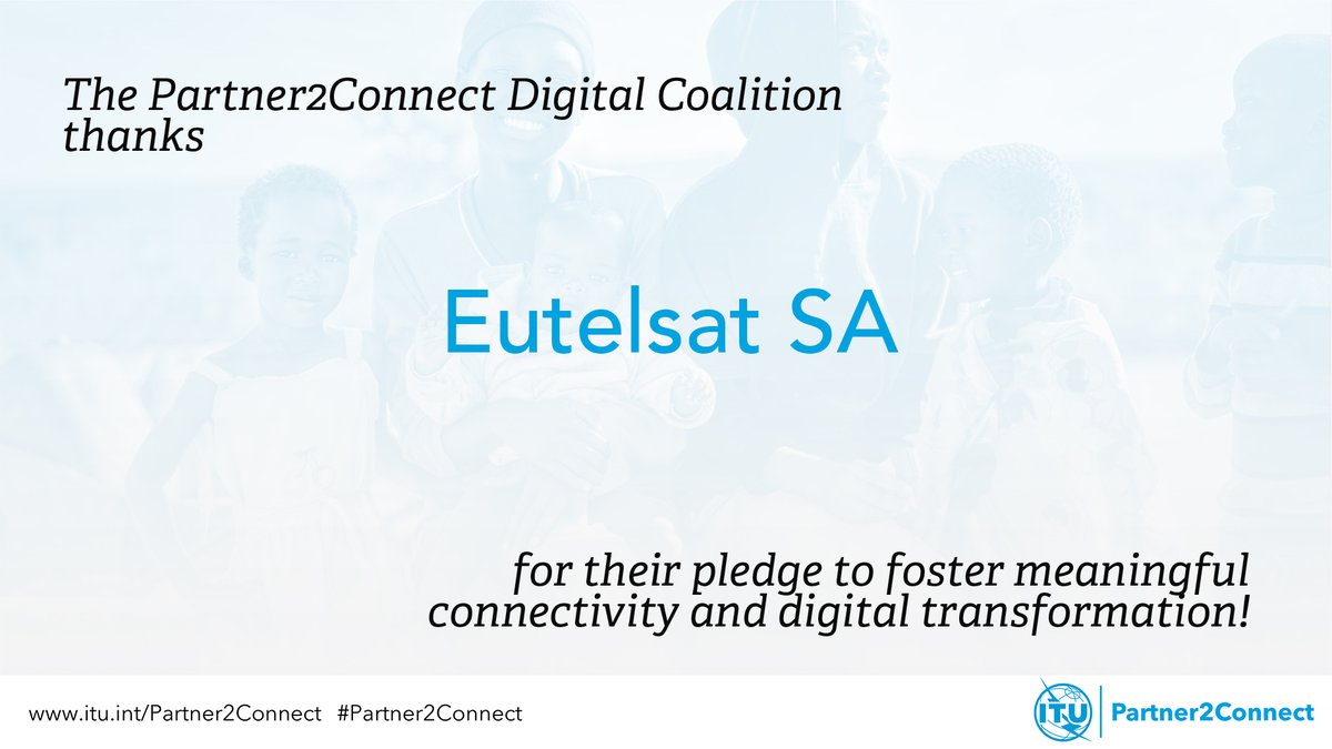 ITUDevelopment's tweet image. Thanks to @Eutelsat_SA for pledging to bring highspeed broadband internet service to more than 1 million people in Sub-Saharan Africa over the next 5 years through a $250 million investment in its new generation KONNECT satellite.  

#Partner2Connect itu.int/partner2connect