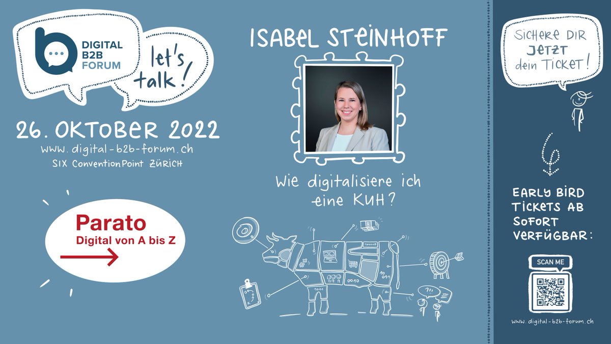 WIE DIGITALISIERE ICH EINE KUH? - So lautet das Referat von Isabel Steinhoff von Parato am Digital B2B Forum am 26.10.2022 in Zürich. ---> Jetzt Early-Bird-Ticket sichern um das spannende Referat nicht zu verpassen.
#digitalb2bforum_ch #b2b digital-b2b-forum.ch