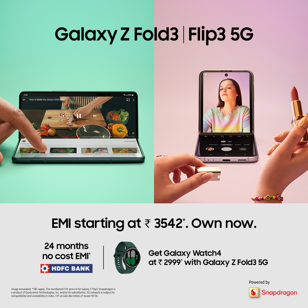 SamsungIndia's tweet photo. That’s how you flex! Unfold new-ways to watch and express with the #GalaxyZFold3 5G and the #GalaxyZFlip3 5G. EMI starting at ₹ 3542*. Own now: https://t.co/OG3Ohcbcq6. *T&amp;C apply. #UnfoldYourWorld #Samsung https://t.co/FCCa0fqboU