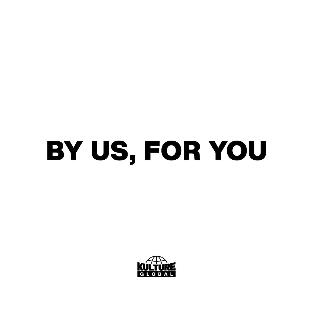 KultureGlobalco's tweet photo. “BY US , FOR YOU” the mantra behind KULTURE GLOBAL. https://t.co/69Ho2hfuHE
