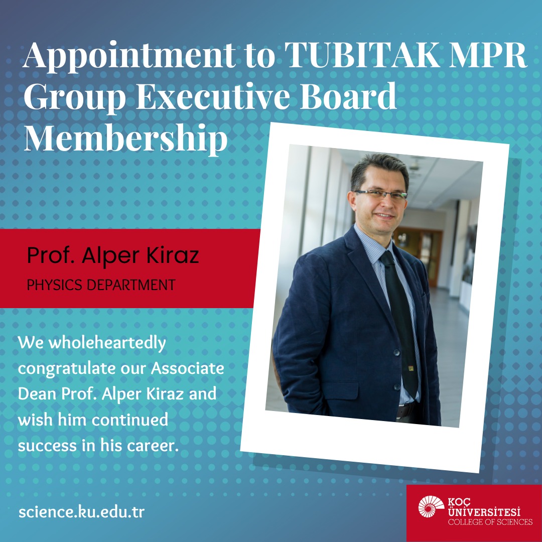 KocSciences's tweet photo. Our Associate Dean Prof. Dr. Alper Kiraz has been appointed as the Group Executive Board Member of the TUBITAK Mathematics, Physics Research Support Group.
We wholeheartedly congratulate to Prof. Dr. Alper Kiraz! #TUBİTAK #KuScience https://t.co/NM1Hh8jyO6