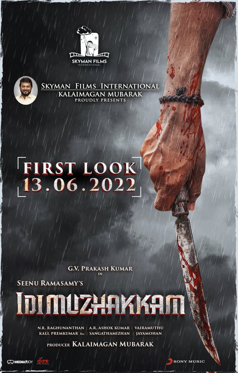 Seenu Ramasamy (@seenuramasamy) on Twitter photo Sound of much anticipated #Idimuzhakkam will start all over the world soon.First look on June 13
Production
<a href="/Kalaimagan20/">K A L A I M A G A N</a> <a href="/mu_fathima/">fathima mubarak</a> <a href="/SkymanFilms/">SKYMAN FILMS INTERNATIONAL</a>
VetriThamizhan <a href="/gvprakash/">G.V.Prakash Kumar</a>
<a href="/SGayathrie/">Gayathrie</a> <a href="/NRRaghunanthan/">N.R.Raghunanthan</a> <a href="/Vairamuthu/">வைரமுத்து</a> <a href="/ARASHOKKUMAR05/">A.R.ASHOK KUMAR</a> <a href="/premartdirector/">Premkumar</a> <a href="/DoneChannel1/">Done Channel</a> @CtcMediaboy Sound of much anticipated #Idimuzhakkam will start all over the world soon.First look on June 13
Production
<a href="/Kalaimagan20/">K A L A I M A G A N</a> <a href="/mu_fathima/">fathima mubarak</a> <a href="/SkymanFilms/">SKYMAN FILMS INTERNATIONAL</a>
VetriThamizhan <a href="/gvprakash/">G.V.Prakash Kumar</a>
<a href="/SGayathrie/">Gayathrie</a> <a href="/NRRaghunanthan/">N.R.Raghunanthan</a> <a href="/Vairamuthu/">வைரமுத்து</a> <a href="/ARASHOKKUMAR05/">A.R.ASHOK KUMAR</a> <a href="/premartdirector/">Premkumar</a> <a href="/DoneChannel1/">Done Channel</a> @CtcMediaboy