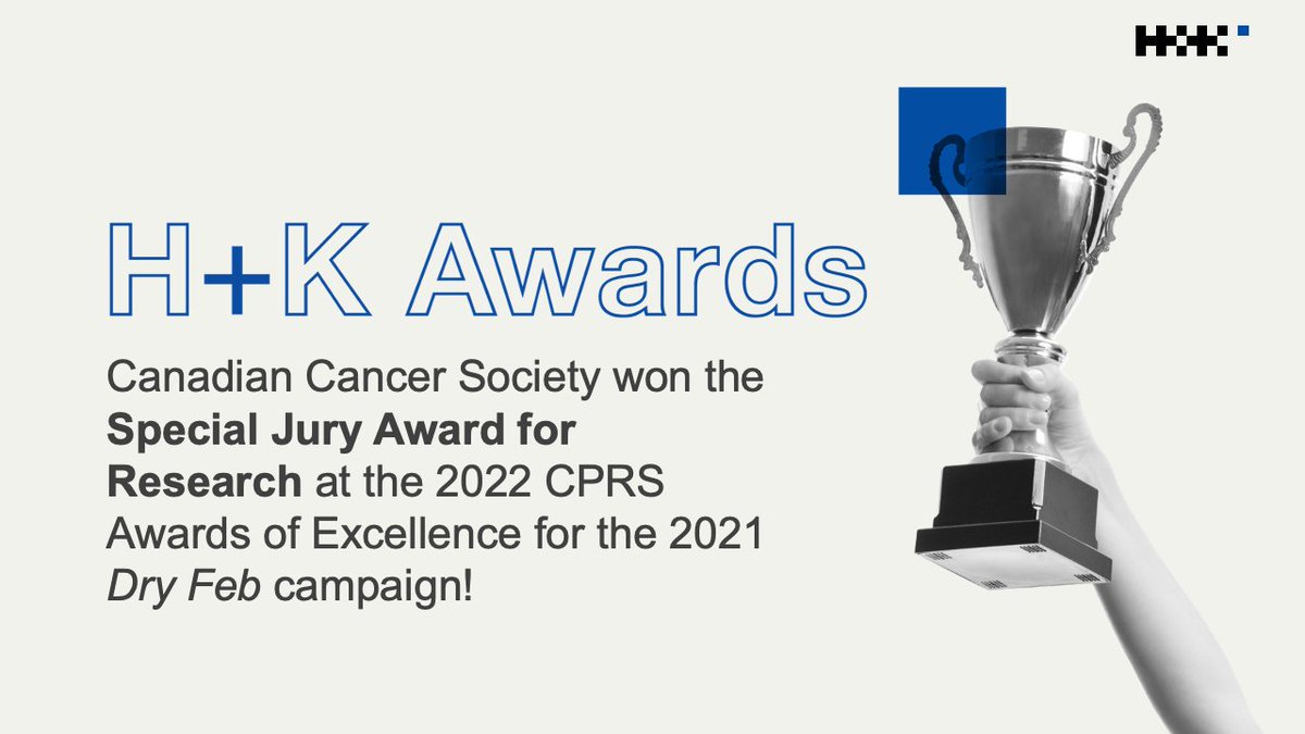 hk_canada's tweet photo. Congratulations to #HKclient @CancerSociety on your Special Jury Award for Research from the @CPRSNational Awards of Excellence! The 2021 Dry Feb campaign raised funds for CCS's ground-breaking cancer research + the support system dedicated to helping people affected by cancer. https://t.co/DiyjCLUhJQ