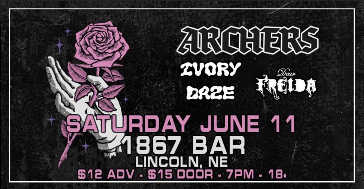DearFreida's tweet image. TOMORROW NIGHT, JUNE 11th at 1867 Bar National Recording Artists ARCHERS take the stage, with Ivory Daze and yours truly (Dear Freida) opening!!! This show will be nuts!!!  Doors at 7pm, some advance tickets left (not many). $12 advanced/$15 at the door.

ticketweb.com/event/archers-…