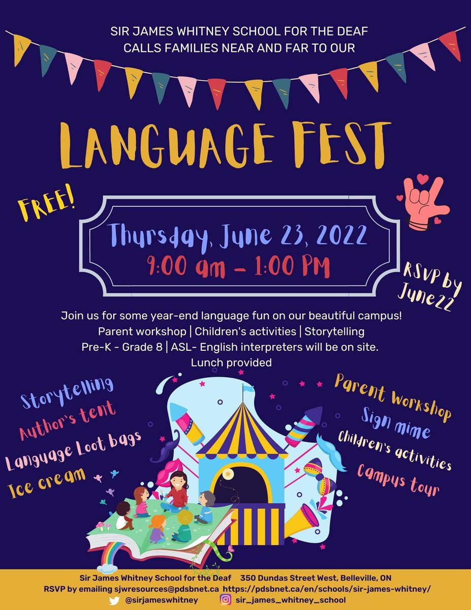 Check it out... Sir James Whitney school for the Deaf is hosting their Language Fest on Thursday, June 23rd, 2022!! It will be at 9am to 1pm. Here is the flyer for more information!