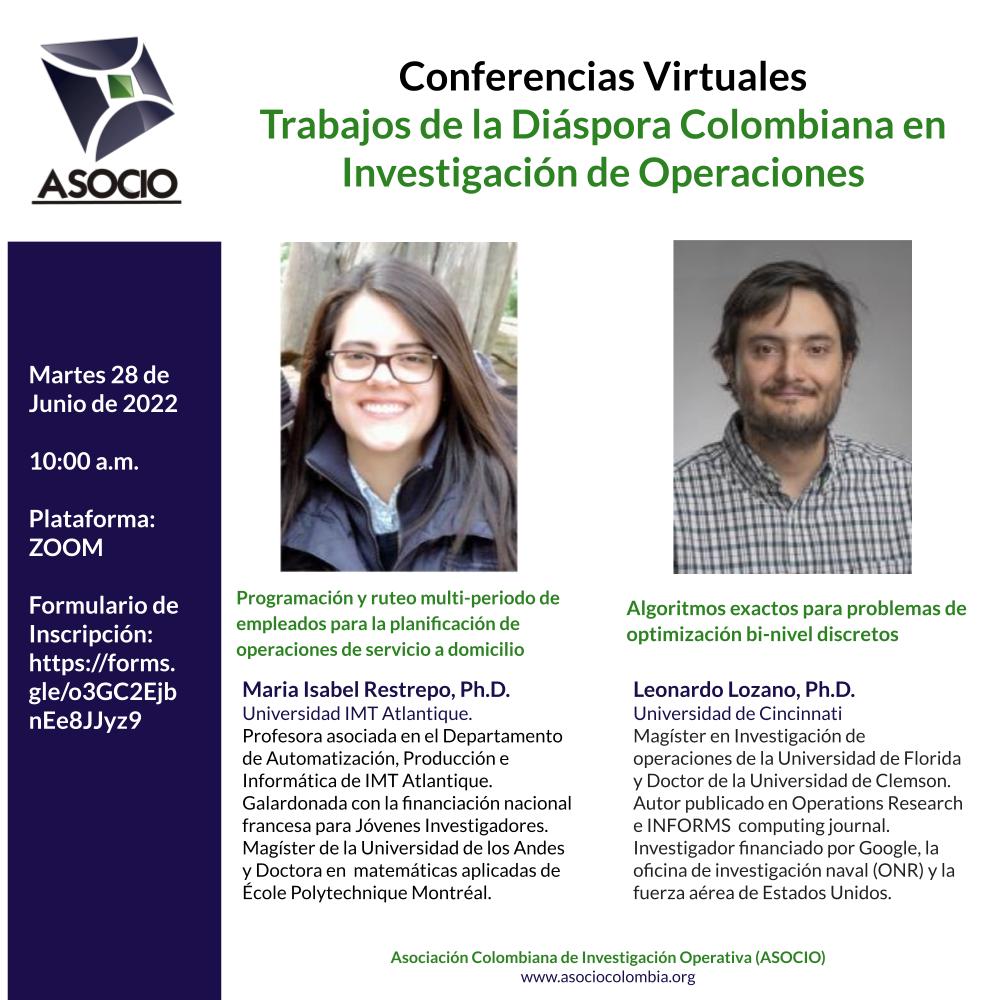 AsocioColombia's tweet photo. Los invitamos a la Conferencia Virtual de Trabajos de la Diáspora Colombiana en Investigación de Operaciones, el martes 28 de junio de 2022 a las 10:00 a.m.
Formulario de inscripción: 
https://t.co/5gbrFiudbF
¡Los esperamos!
#InvestigacionDeOperaciones https://t.co/LTY5wGAHct