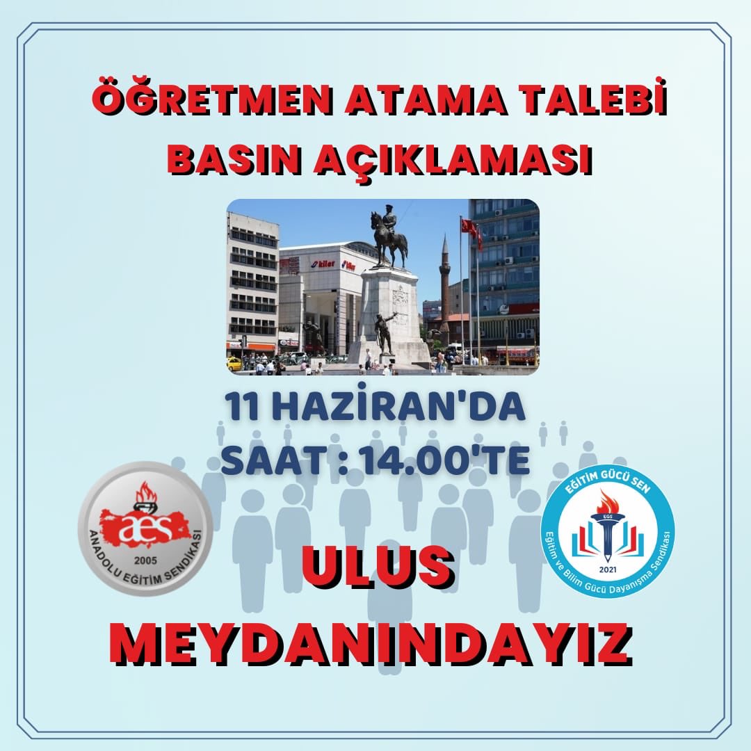 11 Haziran 2022 yarın Saat 14:00'de
Ulus Meydanında basın açıklamasıyla
öğretmen ataması talebimizi atama bekleyen öğretmenlerimizle haykırıyoruz