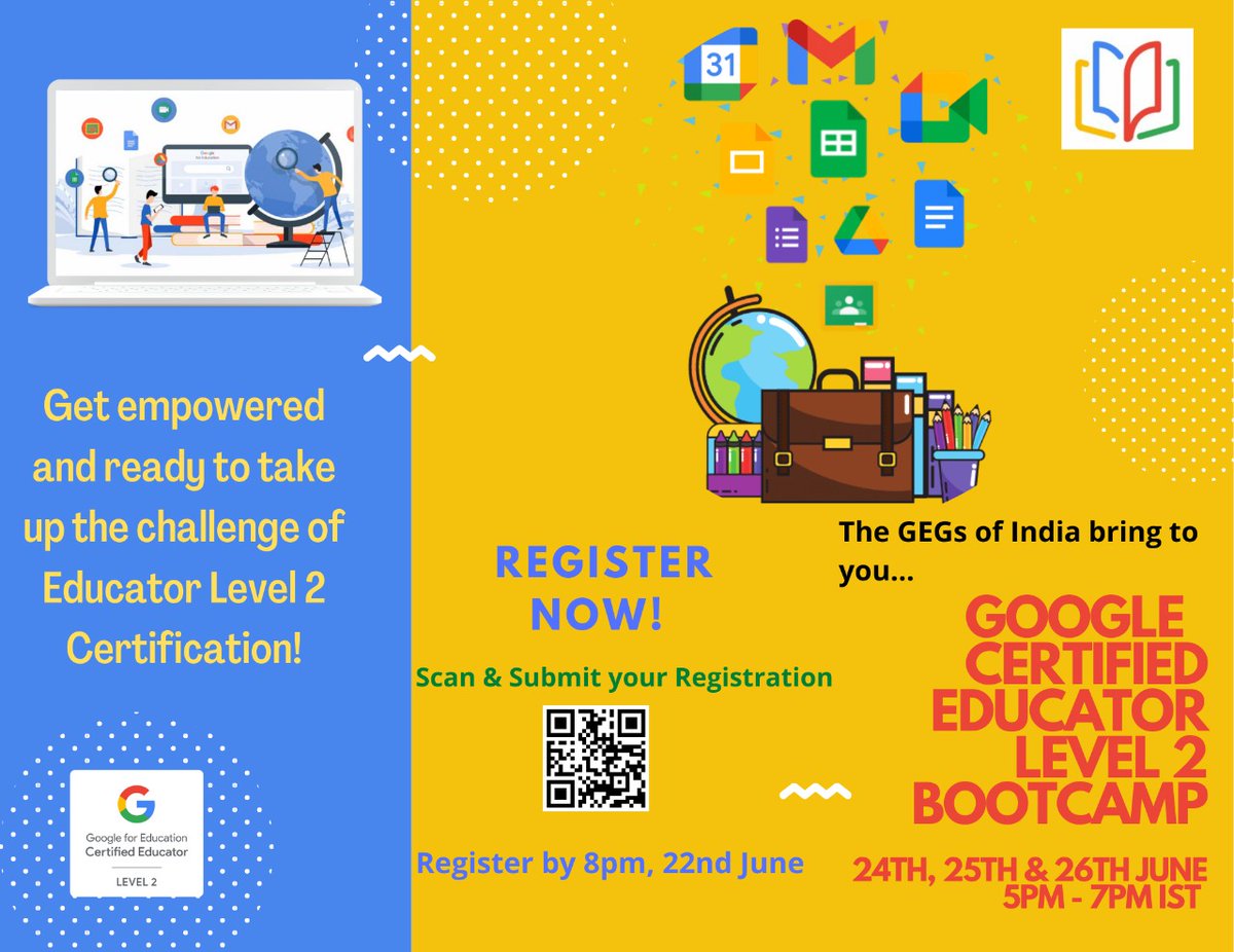 *GEGs of India* brings a 3-day-long Bootcamp for *Google Certified Educator Level 2* from the *24th - 26th June 2022*. Grab this opportunity to learn from Google Certified Educators and Trainers.
Read more in the description below: