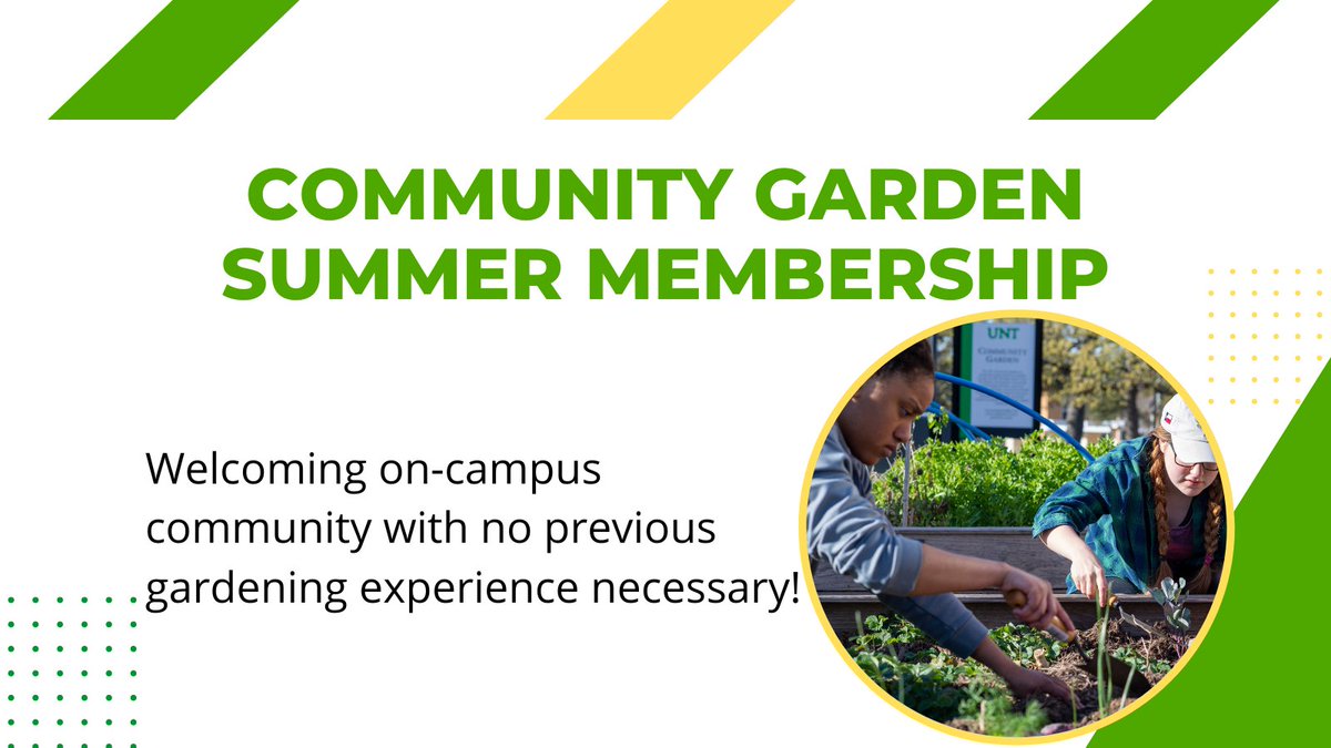 UNTsocial's tweet photo. The @growmeangreen applications for the Community Garden summer membership are open! Sign up and be #UNTgreen: https://t.co/FylmGY9MDQ https://t.co/pPg3bn4jT9