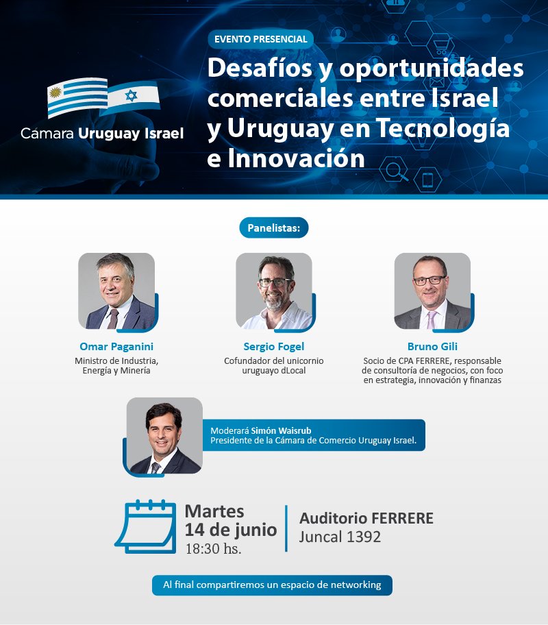 #URUGUAY CPA FERRERE apoya a la <a href="/camara_uy_isr/">Cámara de Comercio Uruguayo Israelí</a>
 en la realización del panel: Desafíos y oportunidades comerciales entre Israel y Uruguay en Tecnología e Innovación.

🗓️ 14 de junio
⏰ 18.30 horas
📍 Auditorio FERRERE (Juncal 1392)

Inscripciones: lnkd.in/dRvvP2hs