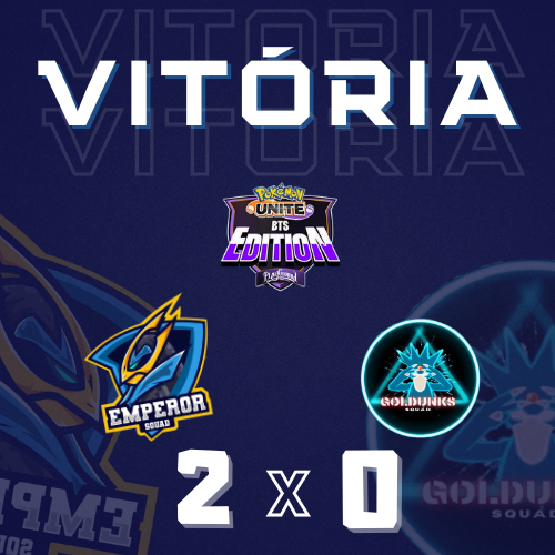 emperorsquad's tweet photo. Boa Tarde! Uma  batalha acirrada contra a @goldunks_  pela @BTSBRpokemon, saímos vitoriosos, obrigado a todos pela torcida #GOEMP  #PokemonUNITE https://t.co/RDzRqDrGxy