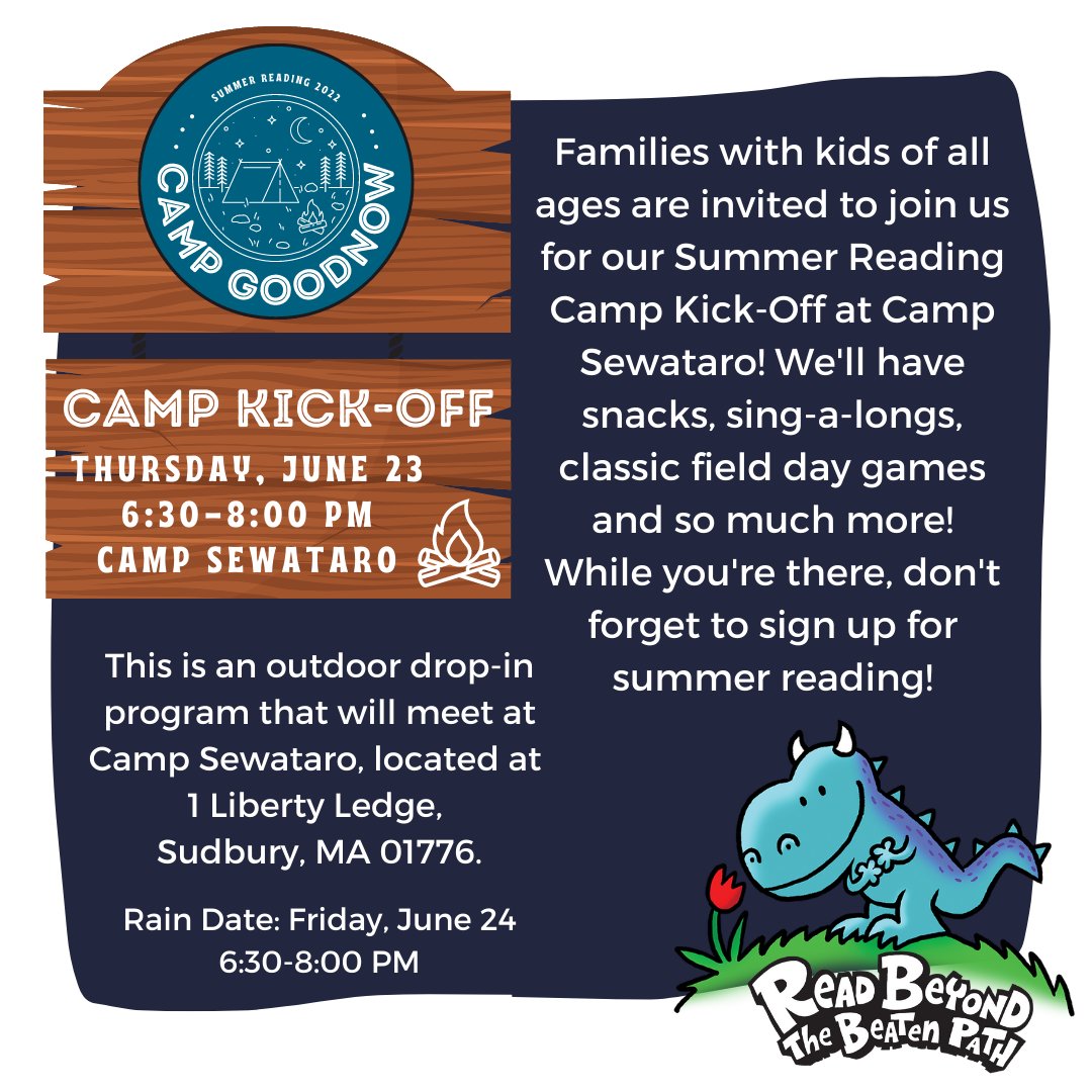 It's almost summer, get ready to read beyond the beaten path with us at our summer reading kick-off event at Camp Sewataro on Thursday, June 23 from 6:30-8:00pm where we will play classic field day games and share in a camp sing-a-long. Rain date: Friday, 6/24