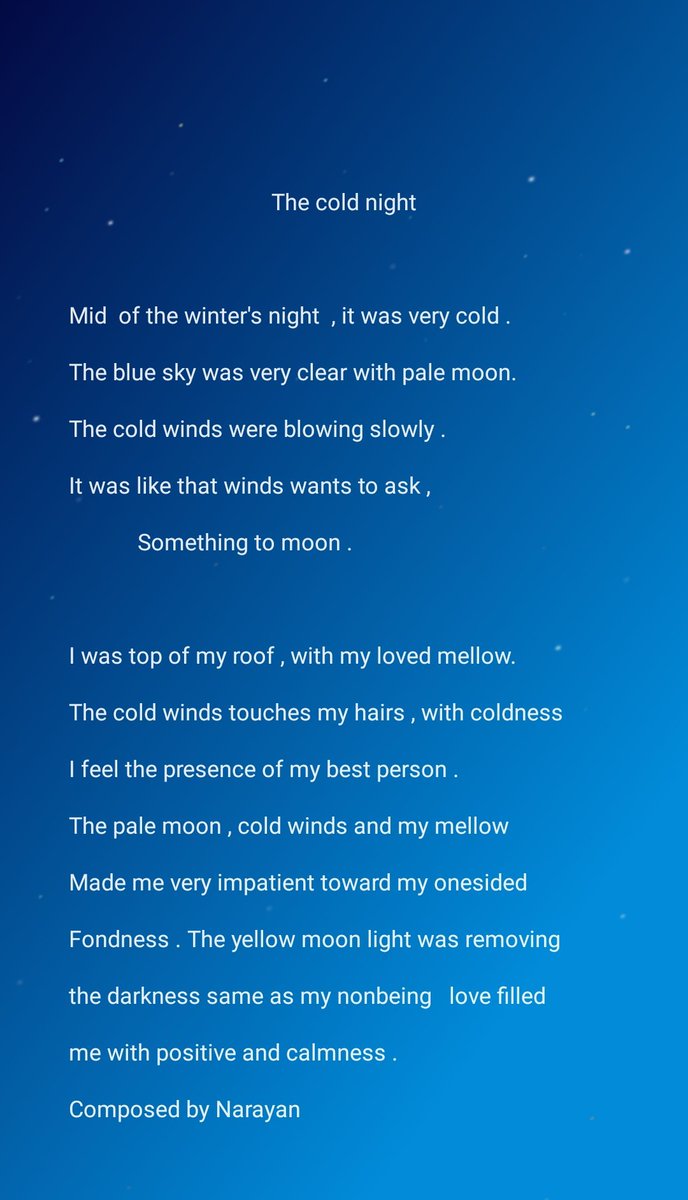 Narayan73362601's tweet photo. It is my first poem , hope you like this  poem 
                    "The cold night"
#poem 
#love 
#firstpoem
@narayan https://t.co/Gpn3Ph97jC