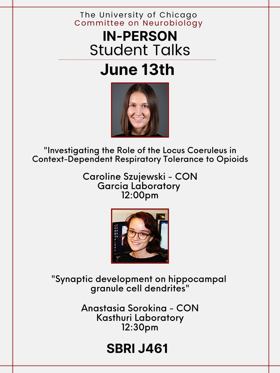 🧠Join us next Monday in SBRI J461 for our In-Person Neuroscience Student Talks!

Caroline Szujewski will be speaking at 12:00pm

Anastasia Sorokina will be speaking at 12:30pm
