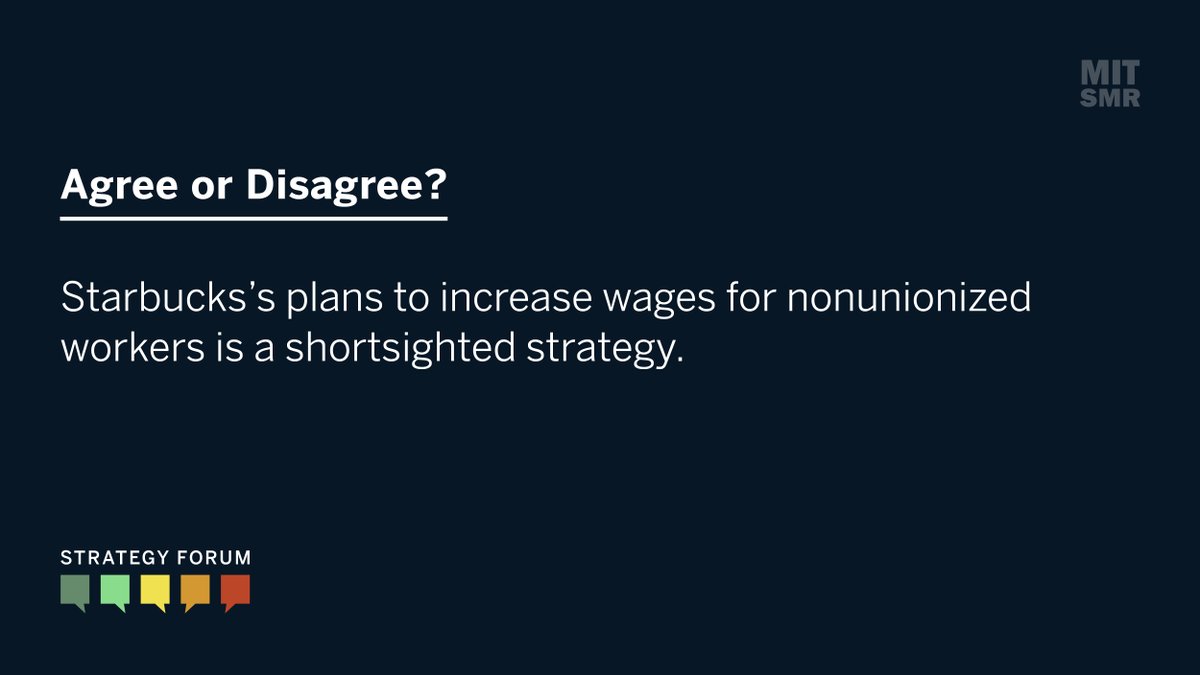 mitsmr's tweet photo. Our strategy experts weigh in on the long-term effects of Starbucks’s wage increase for nonunionized employees. See if you agree: https://t.co/cVVS9QZzRv https://t.co/2vAKya1Fho
