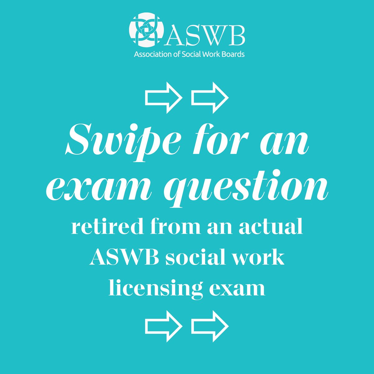 Check out ASWB’s practice question series on Instagram! Test your #SocialWork knowledge with a sample question retired from a social work licensing exam. #SocialWorkExam