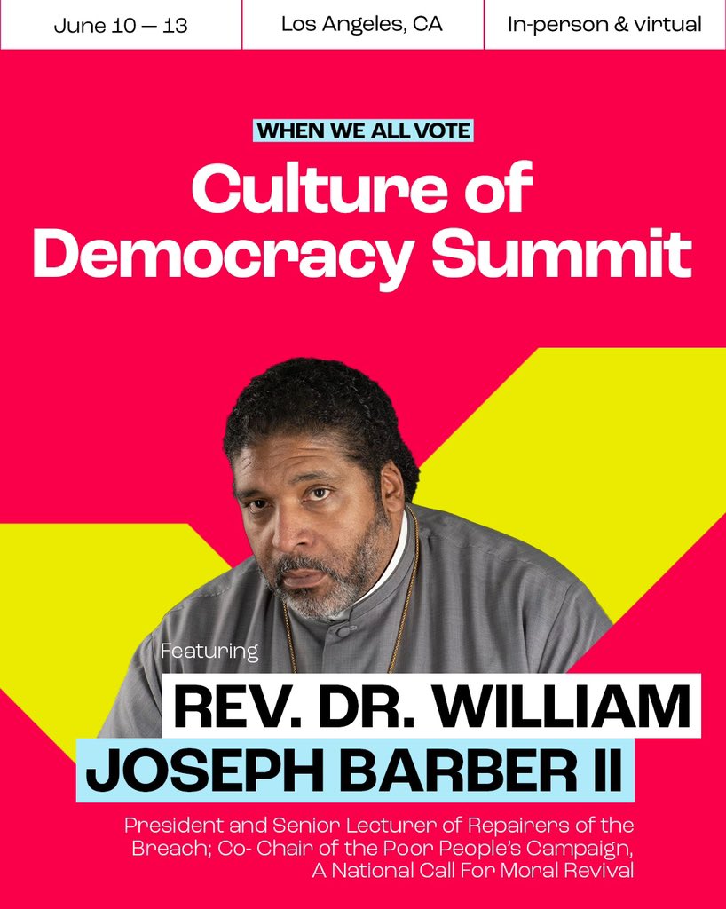 Join @revdrbarber today for @whenweallvote #cultureofdemocracy summit in person or online. democracysummit.org 2:05p CT/5:05p ET