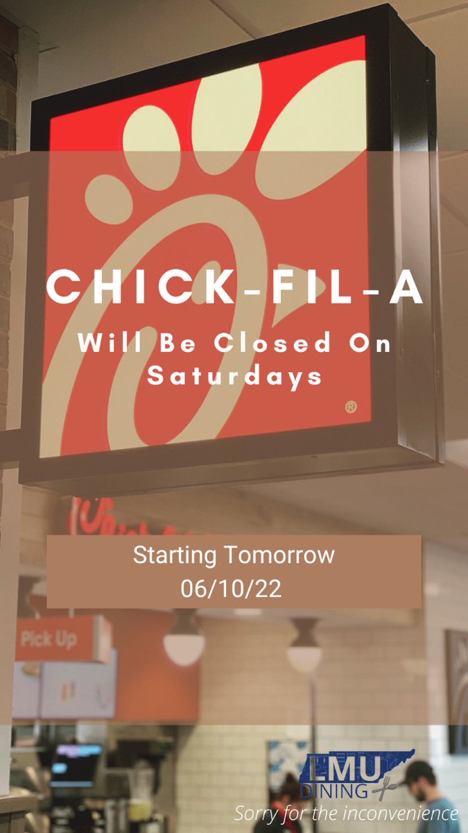lmu_dining's tweet photo. ⚠️ Change Chick-Fil-A Closed on Saturdays⚠️ 

Sorry for the inconvenience. https://t.co/QIW92nrWlf