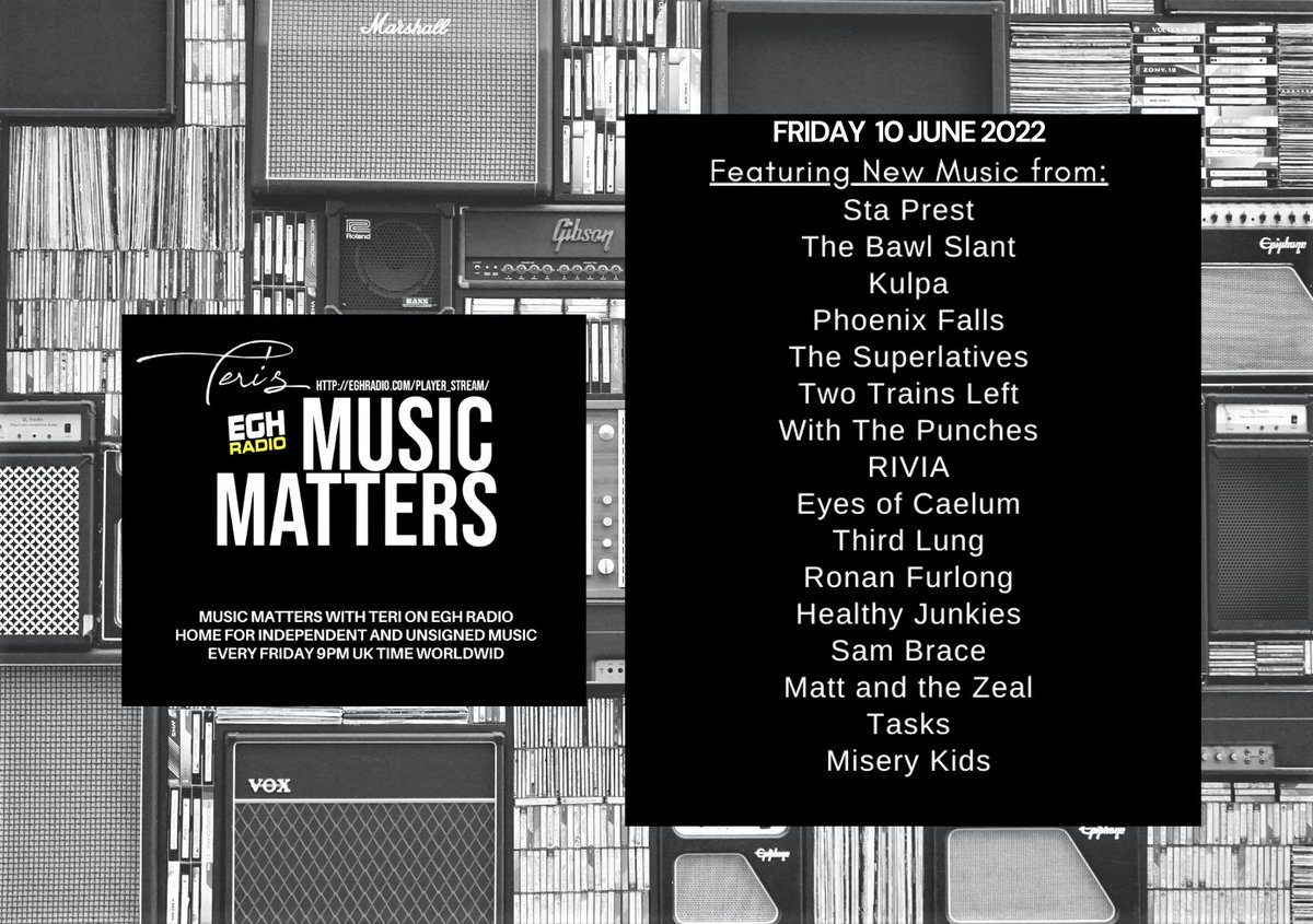 MusicMatters_T's tweet photo. Today 9pm UK time
#ListenHere @EGHRadio
🎧 https://t.co/oUmVSisElC

Teri's #MusicMatters will play the great new music from- 
#StaPrest @bawl_the #Kulpa @Phoenix_Falls @TheSuperlatives @TwoTrainsLeft @withthepunches @RIVIA_BAND +more

Check FB for info
#NewMusicAlert #bestindie https://t.co/OfkZZgDFg4